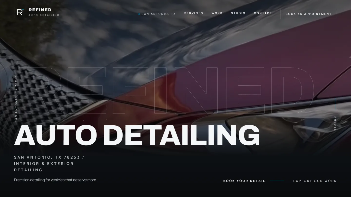 Refine Auto Detailing homepage hero — San Antonio detailing service storytelling and booking layout