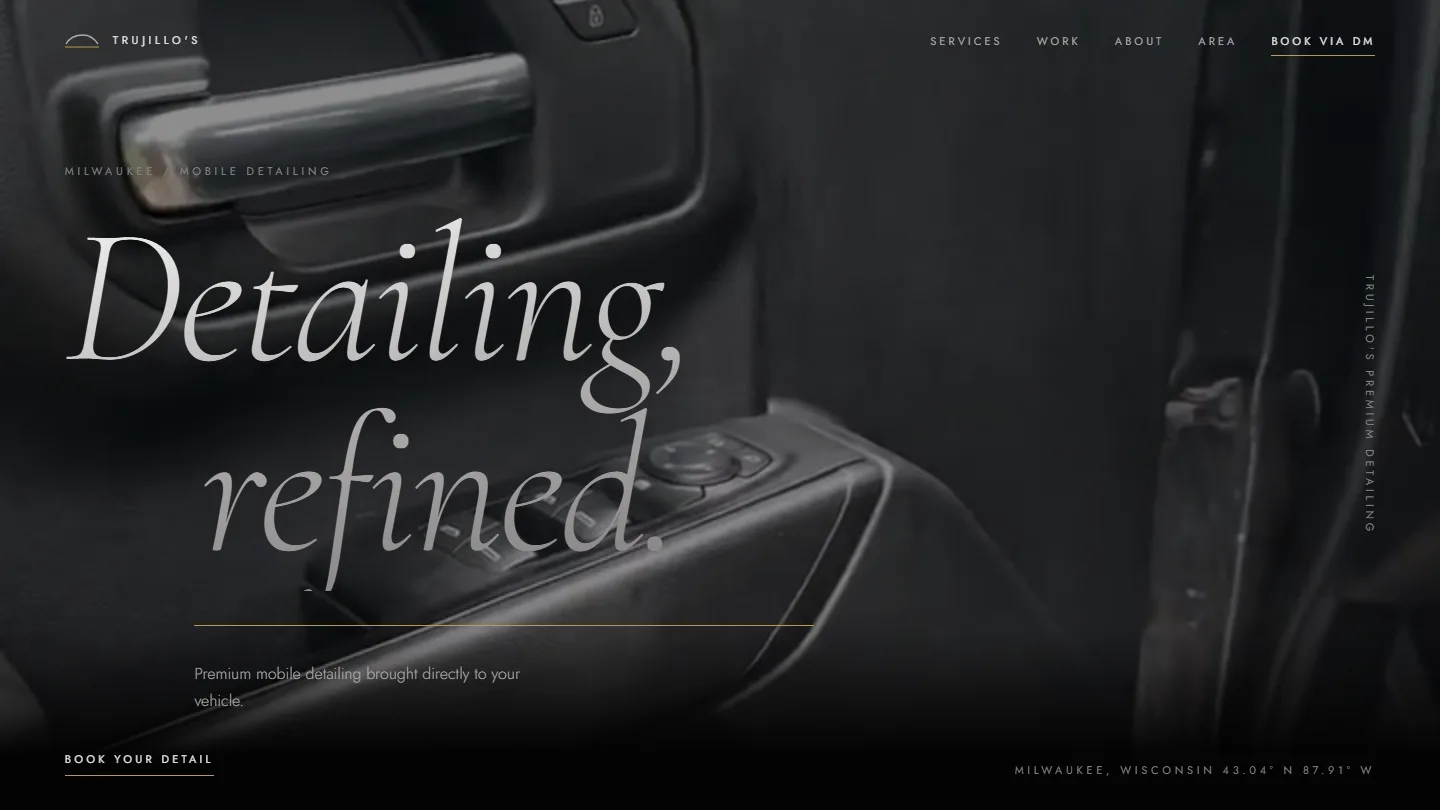 Trujillo's Premium Detailing homepage hero — Milwaukee mobile detailing premium positioning